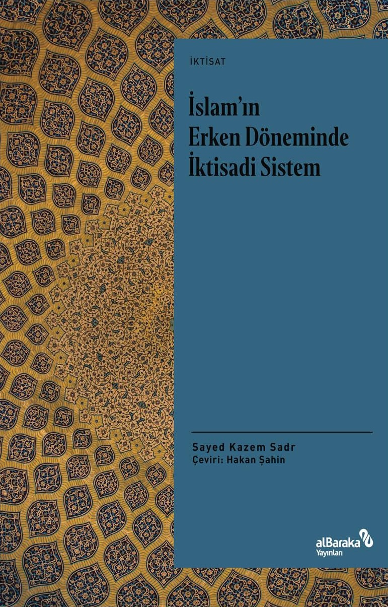 İslam'ın Erken Döneminde İktisadi Sistem